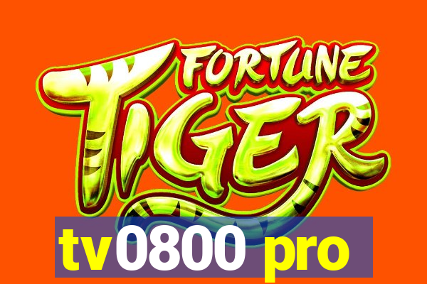 tv0800 pro